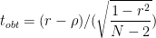 \[
t_{obt} = (r - \rho) / (\sqrt{\frac{1 - r^2}{N-2}})
\]